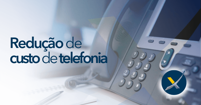 redução de custo de telefonia